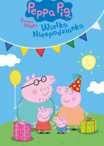 Plakat. Rysunek rodziny świnki Peppy. Na górze napis: Peppa Pig. Świnka Peppa. Wielka niespodzianka.