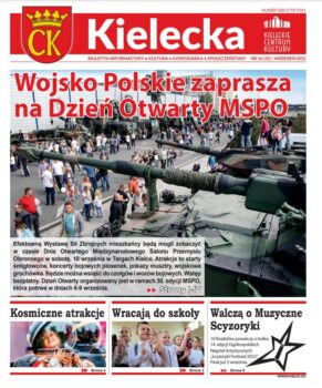 Grafika. Pierwsza strona biuletynu "Kielecka". Tekst główny: Wojsko Polskie zaprasza na Dzień Otwarty MSPO. Poniżej trzy krótkie teksty: Kosmiczne atrakcje, Wracają do szkoły, Walczą o Muzyczne Scyzoryki.