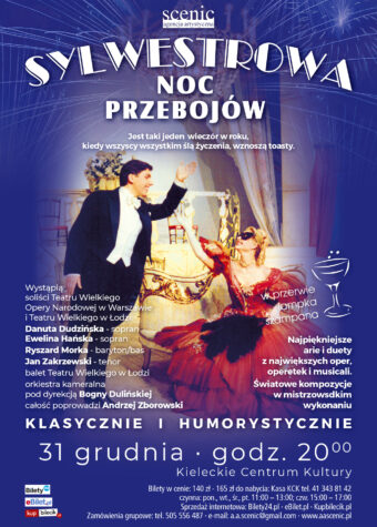 Grafika. Plakat Sylwestrowej Nocy Przebojów. Klasycznie i humorystycznie. 31 grudnia godz. 20 KCK. W centralnej części plakatu zdjęcie kobiety w pięknej czerwonej sukni i mężczyzny we fraku. Kobieta siedzi na kanapie, mężczyzna stoi wyciągając dłoń w stronę damy.. Bilety w cenie 140-165 zł.