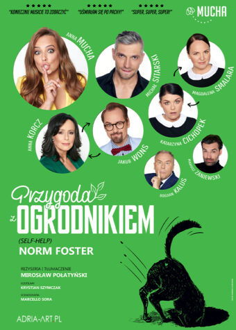 Grafika spektaklu. Ni zieolnym tle okrągłe okienka ze zdjęciami aktorów: Anna Mucha, Michał Sitarski, Magdalena Smalara, Anna Korcz, Jakub Wons, Katarzyna Cichopek, Bogdan Kalus i Mariusz Zaniewski. Tytuł spektaklu: Przygoda z ogrodnikiem.