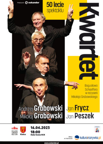 Grafika. Czterech starszych mężczyzn pokazujących dziwne miny na tle czarnego szerokiego paska. Po prawej stronie napis: 50-lecie spektaklu. Kwartet. Jan Frycz, Jan Peszek, Andrzej Grabowski, Mikołaj Grabowski.