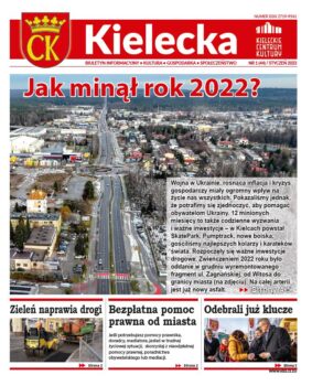 Grafika. Pierwsza strona biuletynu "Kielecka". Numer 1, stycze 2023. W centralnej części duże zdjęcie ulicy otoczonej domami, sfotografowanej zloty ptaka. Tytuł artykułu: Jak minął rok 2022? Poniżej trzy mniejsze zapowiedzi artykułów: Zieleń naprawia drogi, bezpłatna pomoc prawna od miasta i Odebrali już klucze.