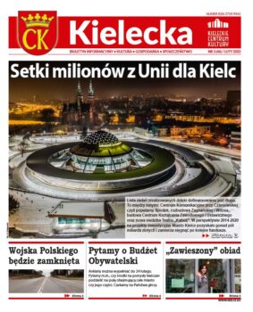 Pierwsza strona dwutygodnika "Kilecka". Na głównym zdjęciu: dworzec autobusowy, zwany UFO, nad nim napis: setki milionów z Unii dla Kielc. Poniżej 3 mniejsze informacje: Wojska Polskiego będzie zamknięta, Pytamy o budżet obywatelski i "Zawieszony obiad".