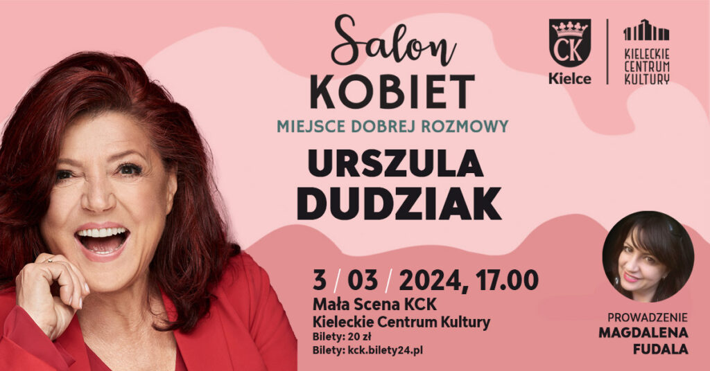 Grafika. Plakat Salonu Kobiet. Na różowym tle po lewej stronie zdjęcie uśmiechniętej kobiet średnim wieku o kasztanowych włosach. To wokalistka Urszula Dudziak. Na dole data: 3 marca godz. 17.