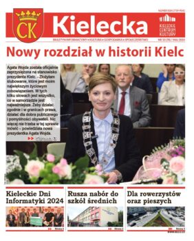 Grafika. Pierwsza strona biuletynu "Kielecka" nr 10 - maj 2024Głowne zdjęcie: uśmiechnięta szczupła niewysoka blondynka w niebieskiej koszuli, ciemnej marynarce i łaźcuchu na szyi. To prezydentka Kielc Agata Wojda. tytuł artykułu: Nowy rozdział w historii Kielc. Poniżej trzy krótkie teksty: Kieleckie Dni Informatyki 2024, Rusza nabór do szkól średnich. Dla rowerzystów i pieszych.