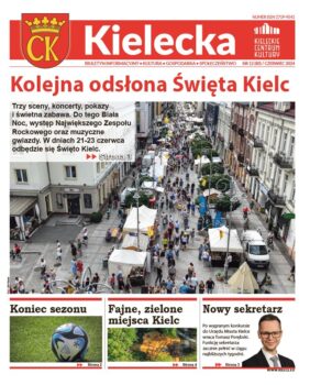 Grafika. Piersza strona biuletynu "Kielecka" nr 12. Czerwiec 2024. Tekst gówny: Kolejna odsłona Święta Kielc. Tkstowi towarzyszy zdjęcie ulicy Sienkiewicza ze straganami i tłumem ludzi. Poniżej trzy krótkie teksty: Koniec sezonu, Fajne, zielone miejsca Kielc i Nowy sekretarz.