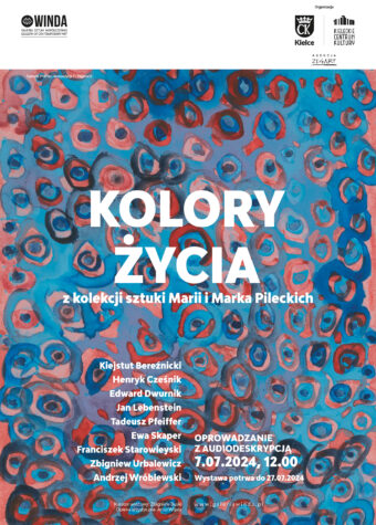 Grafika. Plakat oprowadzania po wystawie z audiodeskrypcją. Na tle obrazu przedstawiającego czerwone nieregularne koła na niebieskim tle napis: Kolory życia z kolekcji sztuki Marii i Marka Pileckich. Poniżej nazwiska twórców: Kiejstut Bereźnicki, Henryk Cześnik, Edward Dwurnik, Jan Lebestein, Tadeusz Pfeiffer, Ewa Skaper, Franciszek Starowieyski, Zbigniew Urbalewicz, Andrzej Wróblewski.Galeria Sztuki Współczesnej "Winda". Po prawej stronie na dole napis: oprowadzanie z audiodeskrypcją: 7 lipca 2024 godz. 12.