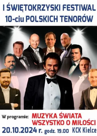 Grafika. Plakat festiwalu. W centralnej części grafiki zdjęcie 10 mężczyzn ubranych w smokingi i muszki. Nad nimi napis: I świętokrzyski festiwal 10-ciu polskich tenorów. Poniżej data: 20 października godz. 19. KCK Kielce.