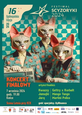 Grafika. Plakat Festiwalu Scyzoryki. N zielony tle zdjęcia trzech osób w realistycznych maskach kotów. Poniżej napis: koncert finałowy. 7 września godz. 19. Kielce. Scena Letnia przy KCK.