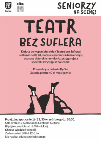 Grafika. Plakat naboru do Teatru bez Suflera. Spotkania: 16, 23, 30 września, godz. 10:30 Sala prób KCK, 3. piętro wejście od Winnickiej, Chcesz wiedzieć więcej? Zadzwoń, tel. 888-412-356 lub napis: edukacja@kck.com.pl