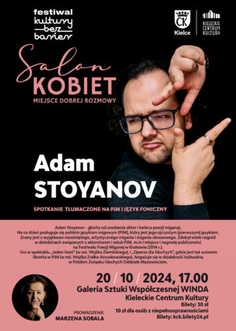 Grafika. Plakat. Salon Kobiet - Adam Stoyanov. Na czarnym tle zdjęcie mężczyzny w okularach patrzącego w obiektyw przez dłonie ustawione w znak języka migowego. Poniżej data 20 października, godz. 17. Galeria Sztuki Współczesnej "Winda". Bilety 10 i 30 zł.