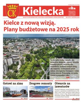 Grafika. Pierwsza strona biuketynu Kielecka nr 23. Tekst głowny: Kielce z nową wizją. Plany budżetowe na rok 2025. Trzy teksty rtkie: Gotowi na zimę. Drogowe remonty. Otwarcie na inwestorów.